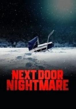 Кошмар по соседству (2021)